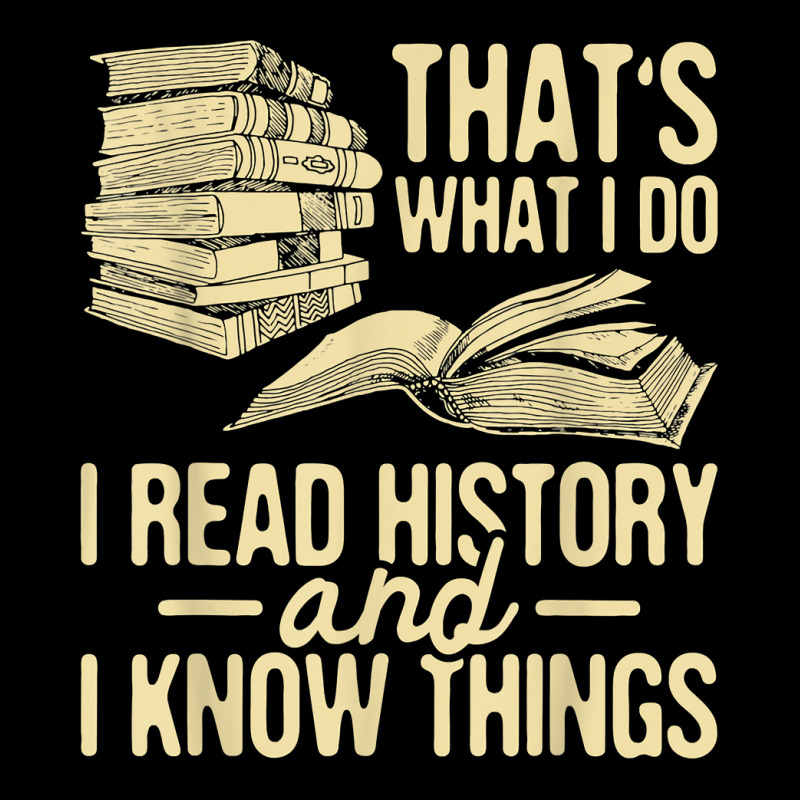 I Read History   Historian History Teacher Professor T Shirt Unisex Jogger | Artistshot