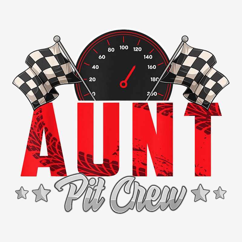 Race Car Birthday Party Racing Family Aunt Pit Crew T Shirt Weekender 