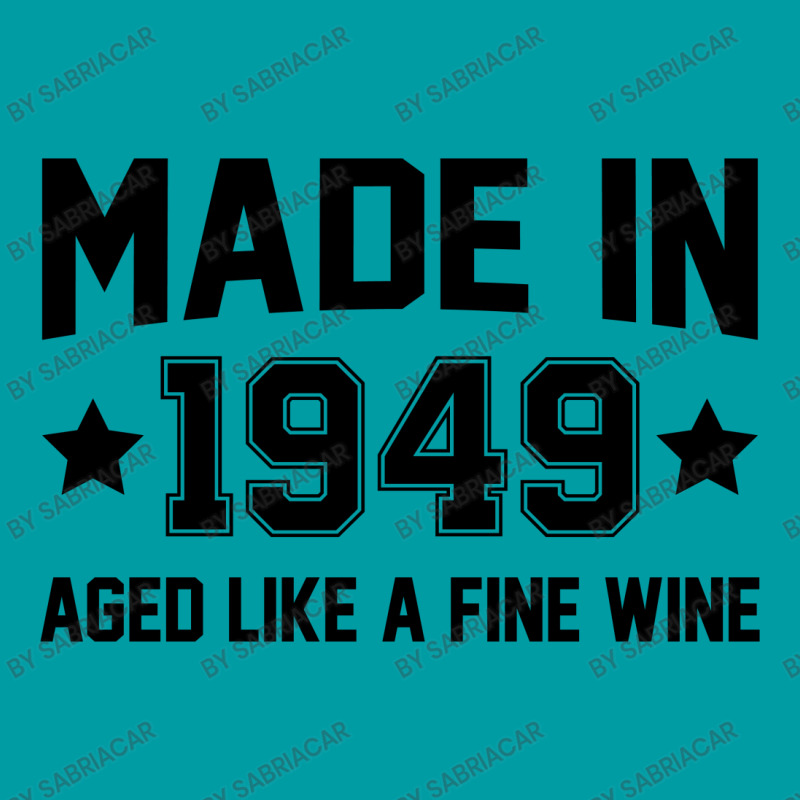 Made In 1949 Aged Like A Fine Wine Full Set Car Mats | Artistshot