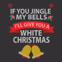 If You Jingle My Bells I'll Give You A White Christmas Sweatshirt Vintage Hoodie | Artistshot