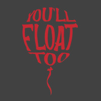 Youll Float Too Horror Scary Vintage T-shirt | Artistshot