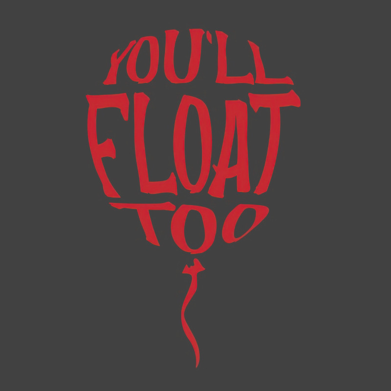 Youll Float Too Horror Scary Vintage T-Shirt by TaneaMartese | Artistshot