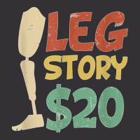 Leg Story $20  Funny Amputated Prosthetic Leg Story T Shirt Vintage Hoodie And Short Set | Artistshot