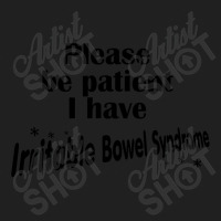 Please Be Patient I Have Irritable, Bowel, Syndrome Funny Ibs Ladies Polo Shirt | Artistshot