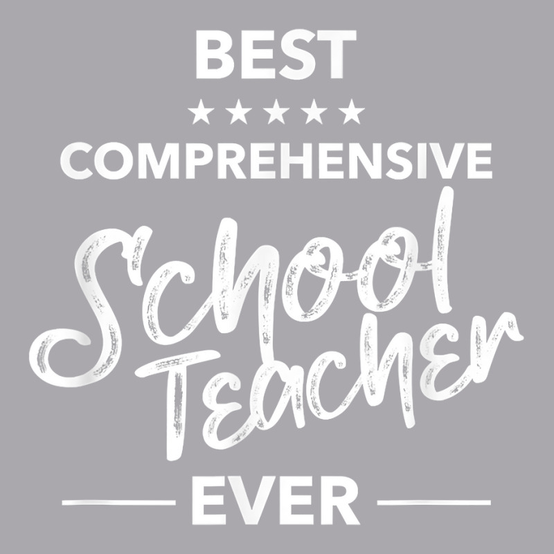 Best Comprehensive School Teacher Ever Cool Ranking Students T Shirt Youth 3/4 Sleeve | Artistshot