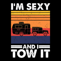 I'm Sexy And I Tow It, Funny Caravan Camping Rv Trailer Cropped Hoodie | Artistshot