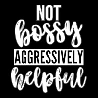 Not Bossy Aggressively Helpful Funny Sarcastic Women's Pullover Hoodie Cropped Hoodie | Artistshot