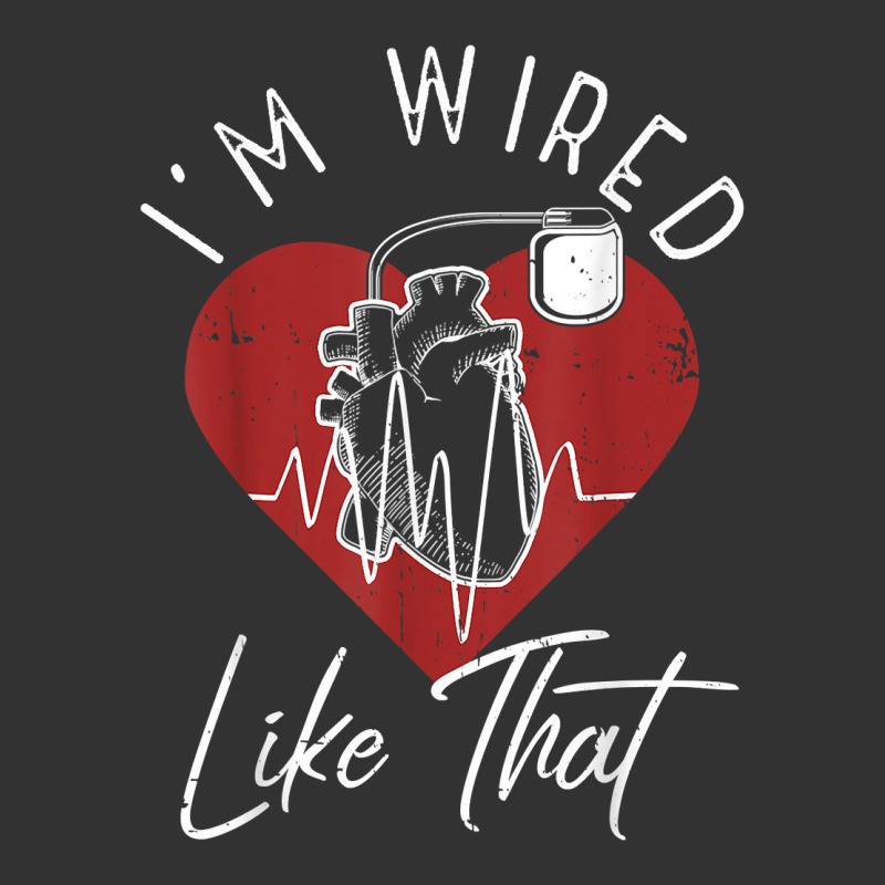 I'm Wired Like That Icd Surgery Cardiac Pacemaker T Shirt Baby Bodysuit | Artistshot