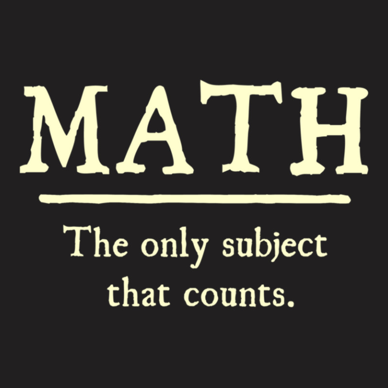 Math The Only Subject That Counts Fitted T-shirt | Artistshot