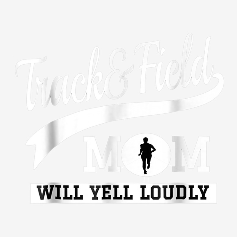 Track And Field Mom Tee Loud Cheer Mom Runner Running Classic T-shirt by CharlesLCross | Artistshot