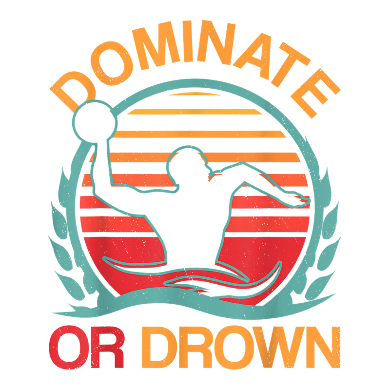 Water Polo Dominate Or Drown Funny Waterpolo Player Women's V-Neck T-Shirt by PhoebeHaggett | Artistshot