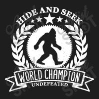 Hide And Seek World Champion Undefeated Classic T-shirt | Artistshot