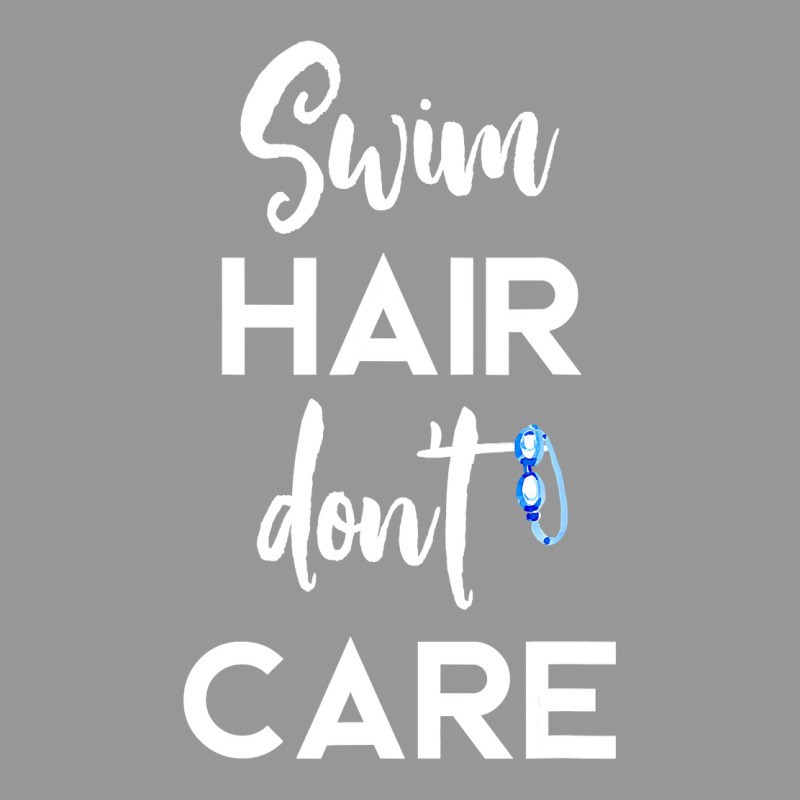 Swim Hair Don't Care T Shirt Cool Gift For Men Women Ad Kids Women's V-neck T-shirt | Artistshot