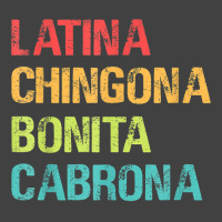 Latina Chingona Bonita Cabrona Gift T Shirt Vintage T-shirt | Artistshot