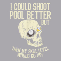 Pool Billiards I Could Shoot Pool Better Funny Snooker T Shirt Youth 3/4 Sleeve | Artistshot