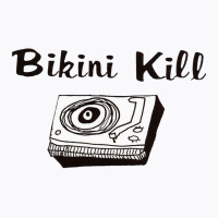 Bikini Kill T-shirt | Artistshot