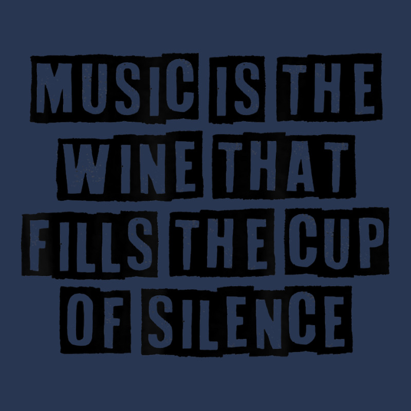 Simple Minimal Funny Music Is The Wine That Fills The Cup Of T Shirt Ladies Denim Jacket by cucciailleveretcq | Artistshot