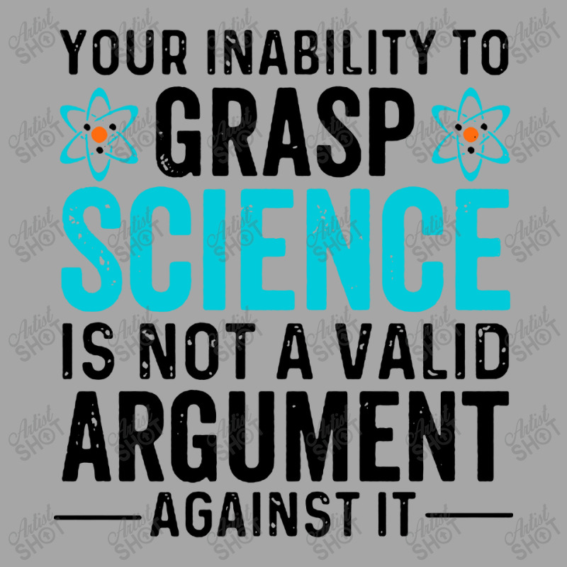 Inability To Grasp Science Toddler Sweatshirt by ArtMaker | Artistshot