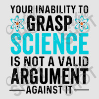 Inability To Grasp Science Exclusive T-shirt | Artistshot