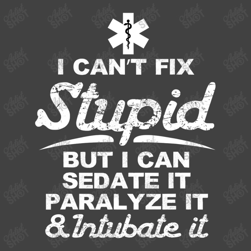 Paramedic Emt Gift Can Sedate And Paralyze Stupid Funny Ems Vintage T-Shirt by CUSER3146 | Artistshot