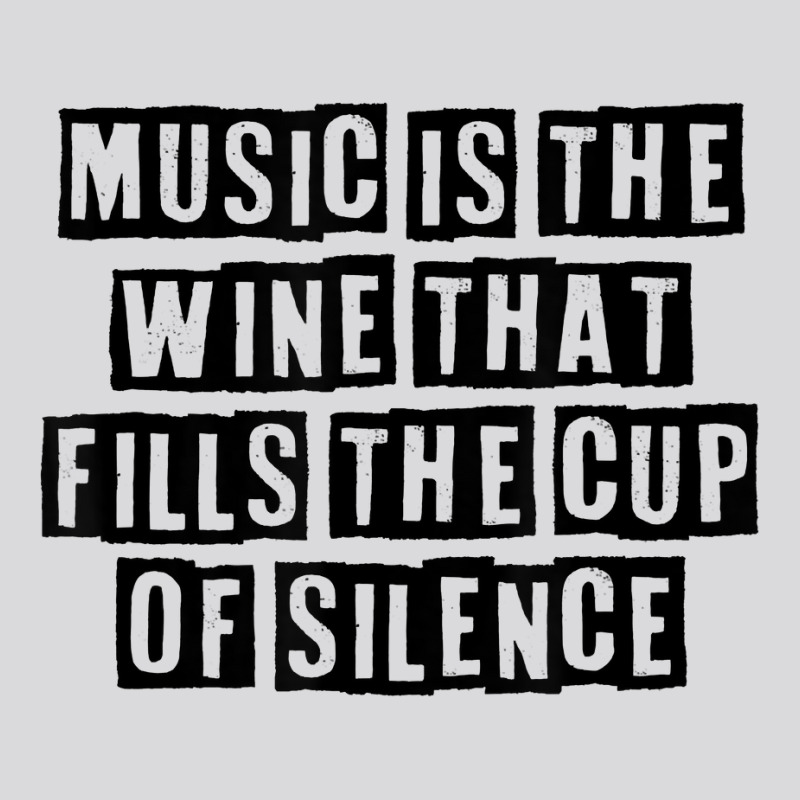 Simple Minimal Funny Music Is The Wine That Fills The Cup Of T Shirt Women's Triblend Scoop T-shirt by kryloxsiriaso4 | Artistshot