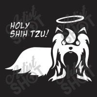 Holy Shih Tzu T-shirt | Artistshot