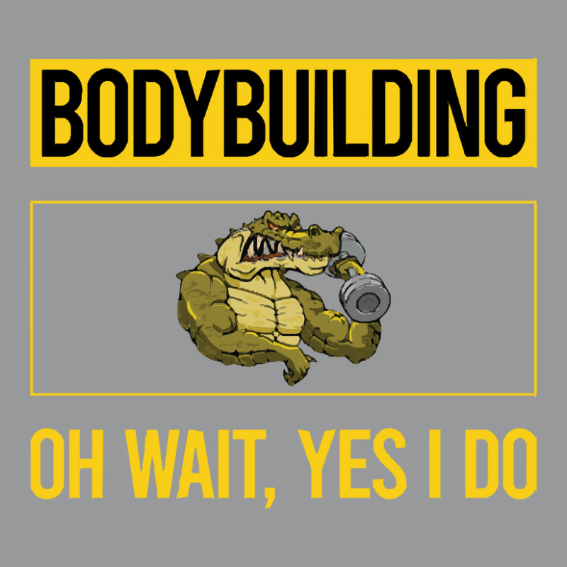 Bodybuilding T  Shirt Funny Yes I Do Bodybuilding T  Shirt Crewneck Sweatshirt | Artistshot