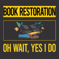 Book Restoration T  Shirt Funny Yes I Do Book Restoration T  Shirt Vintage Hoodie And Short Set | Artistshot