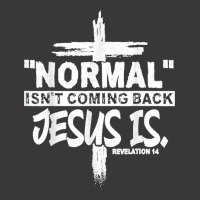 Normal Isn't Coming Back But Jesus Is Revelation 14 Costume T Shirt Ladies Curvy T-shirt | Artistshot