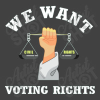 We Want Voting Rights Vintage T-shirt | Artistshot