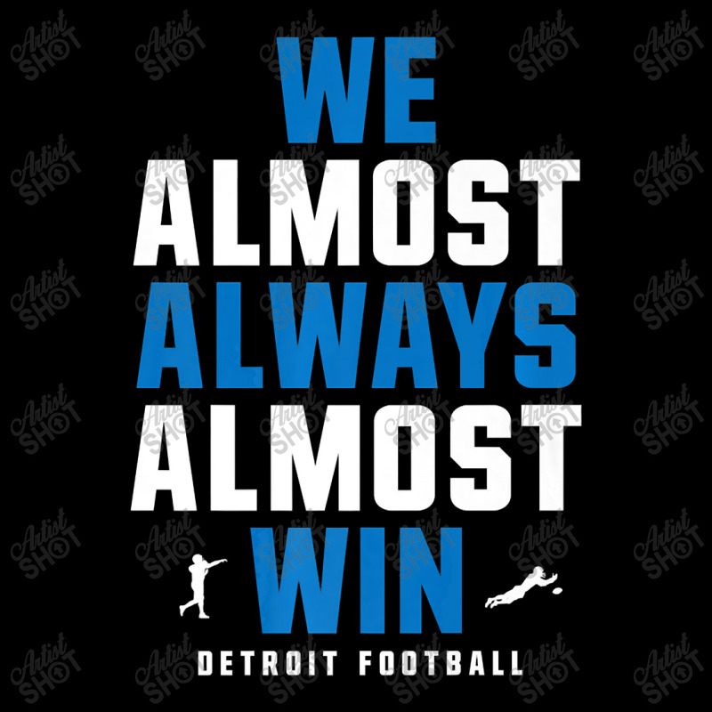 We Almost Always Almost Win ,  Football ,  Funny Lions Premium Adjustable Cap | Artistshot