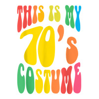 This Is My 70s Costume Seventies 1970s Nostalgia Hippie T Shirt Baby ...