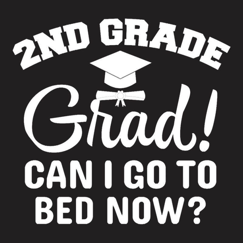 2nd Grade Graduation Shirt Second School Graduatio T-shirt | Artistshot