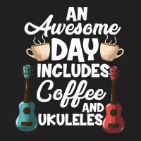 Coffee And Ukulele T  Shirt Ukulele Player & Coffee Drinker T  Shirt T-shirt | Artistshot