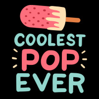 Coolest Pop Ever T  Shirt Coolest Pop Ever T  Shirt Pocket T-shirt | Artistshot