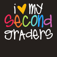 2nd Grade Teacher Shirts I Love My Second Graders Tank Top | Artistshot