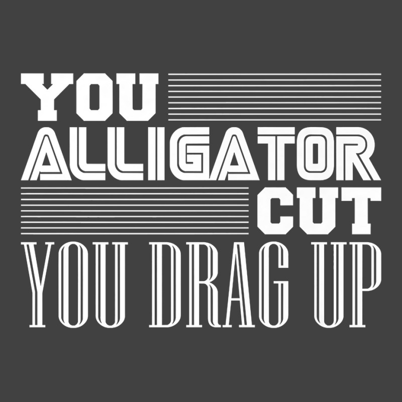 Alligator Cut Pipeliner Welder Pipeline Welding Funny Gag Premium Vintage T-shirt | Artistshot