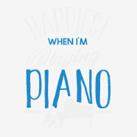 Pianist T  Shirt Pianist Piano Player Keyboard Happiest When Im Playin Youth 3/4 Sleeve | Artistshot