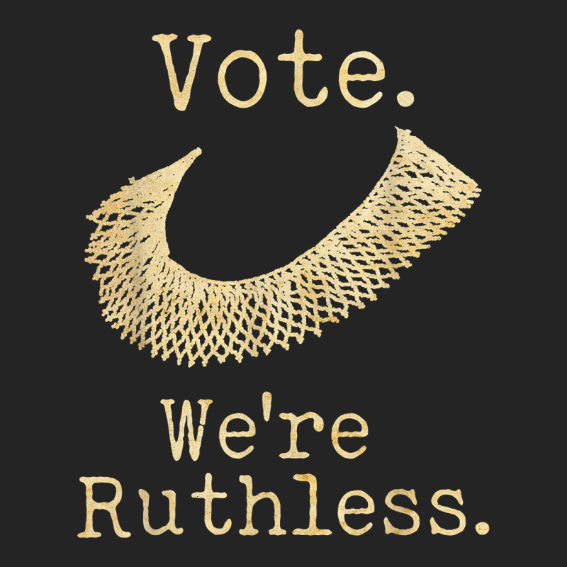 Women Vote We're Ruthless Feminist Women’s Right Vintage T Shirt 3/4 Sleeve Shirt | Artistshot