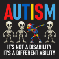 Dabbing Skeleton Not A Disability Autism Awareness T-shirt | Artistshot