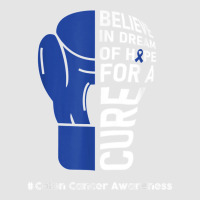 Colon Cancer Day Quote Colon Cancer Awareness Day Wear Blue T Shirt Exclusive T-shirt | Artistshot