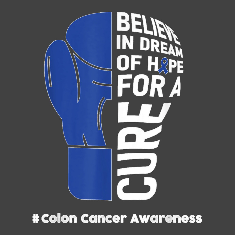 Colon Cancer Day Quote Colon Cancer Awareness Day Wear Blue T Shirt Vintage T-shirt | Artistshot