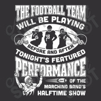 The Football Team Will Be Playing Before And After T-shirt Vintage Hoodie And Short Set | Artistshot