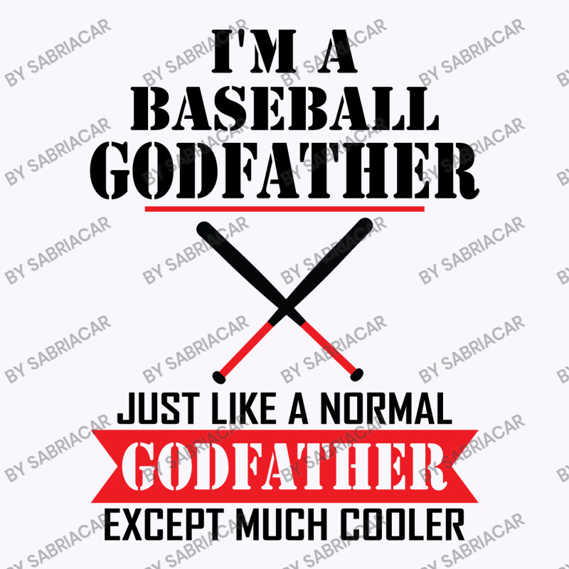 I'm A Baseball Godfather Just Like A Normal Godfather Except Much Cooler Tank Top | Artistshot