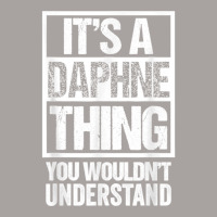 It's A Daphne Thing You Wouldn't Understand First Name T Shirt Racerback Tank | Artistshot