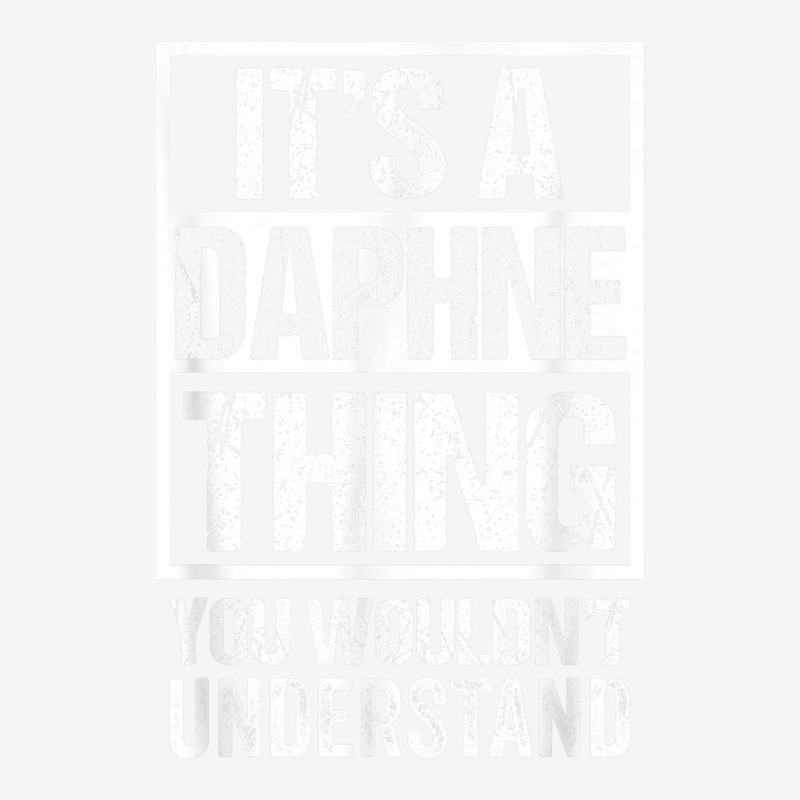 It's A Daphne Thing You Wouldn't Understand First Name T Shirt Ladies Polo Shirt by James William | Artistshot