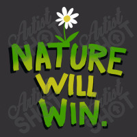 Nature Will Win Vintage Short | Artistshot