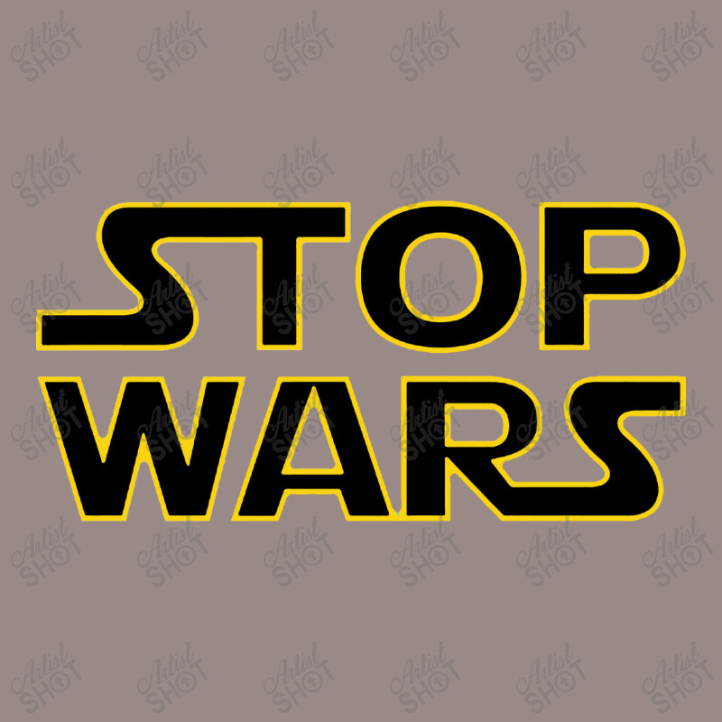 Stop Wars Vintage T-shirt | Artistshot