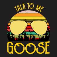 Talk To Mee Goose T-shirt | Artistshot