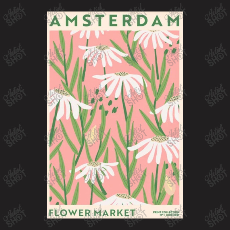 Flower Market - White Flower Amsterdam T-Shirt by DorothyDecker | Artistshot